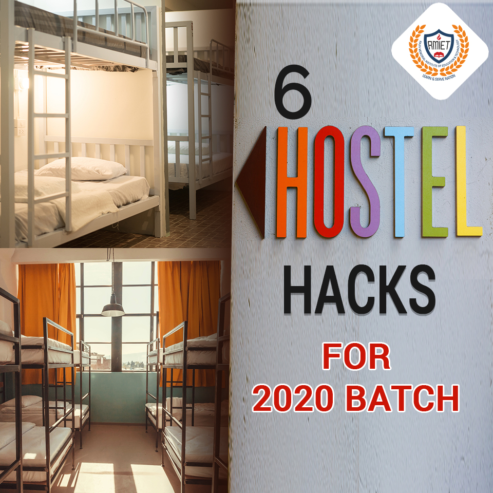 6 HOSTEL LIFE HACKS FOR 2020 BATCH